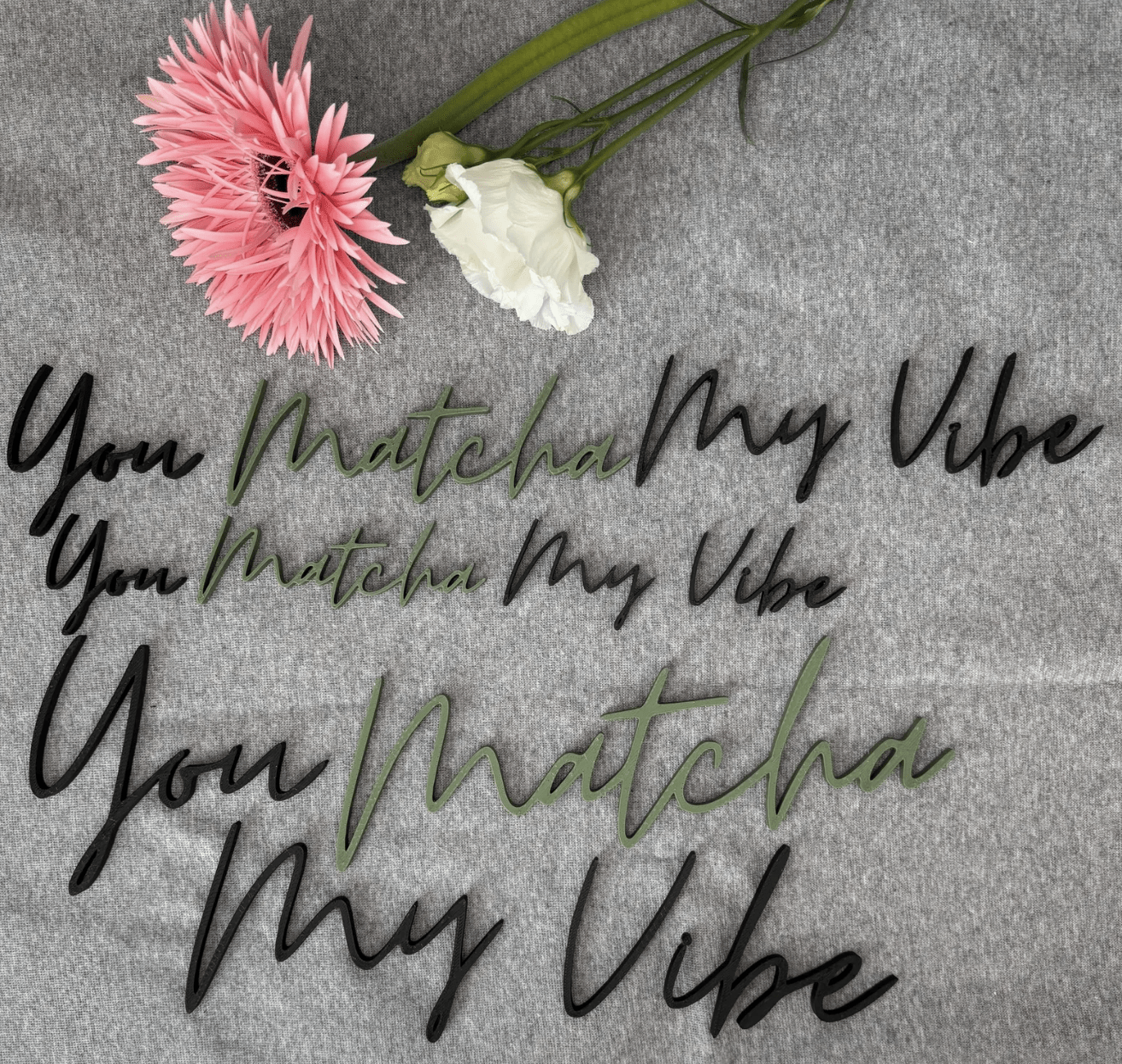 3D Schriftzug „You Matcha My Vibe“ – Dekoschild - MelMadeStudio