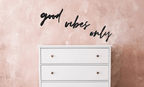 „good vibes only“ 3D Wandspruch - MelMadeStudio