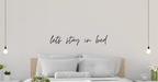 „lets stay in bed“ 3D Wandspruch - MelMadeStudio