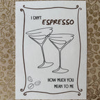 Postkarte „I Can’t Espresso How Much You Mean to Me“ – Lustige Espresso Martini Karte für Partner & Freunde - MelMadeStudio